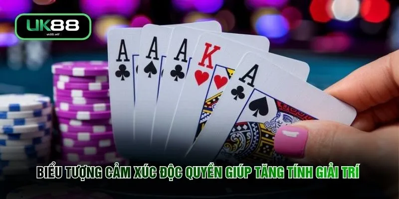 Biểu tượng cảm xúc độc quyền giúp tăng tính giải trí 