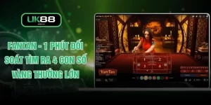 Fantan - 1 Phút Đối Soát Tìm Ra 4 Con Số Vàng Thưởng Lớn