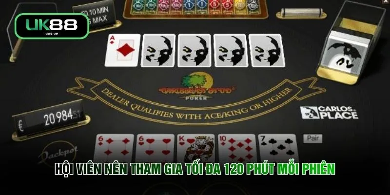Stud Poker UK88 - Vòng Xoáy Trí Tuệ "Lật Ngửa Quân Vị" 4 Hội viên nên tham gia tối đa 120 phút mỗi phiên