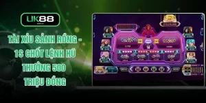 Tài Xỉu Sảnh Rồng - 1s Chốt Lệnh Hũ Thưởng 500 Triệu Đồng