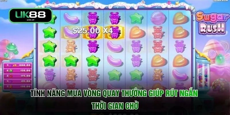 Sugar Rush – Cơn Lốc Kẹo Ngọt Đổ Bộ Với 5000x Rực Rỡ 4 Tính năng mua vòng quay thưởng giúp rút ngắn thời gian chờ