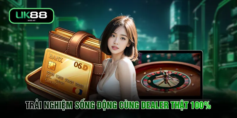 Casino UK88 1 Trải nghiệm sống động cùng dealer thật 100%
